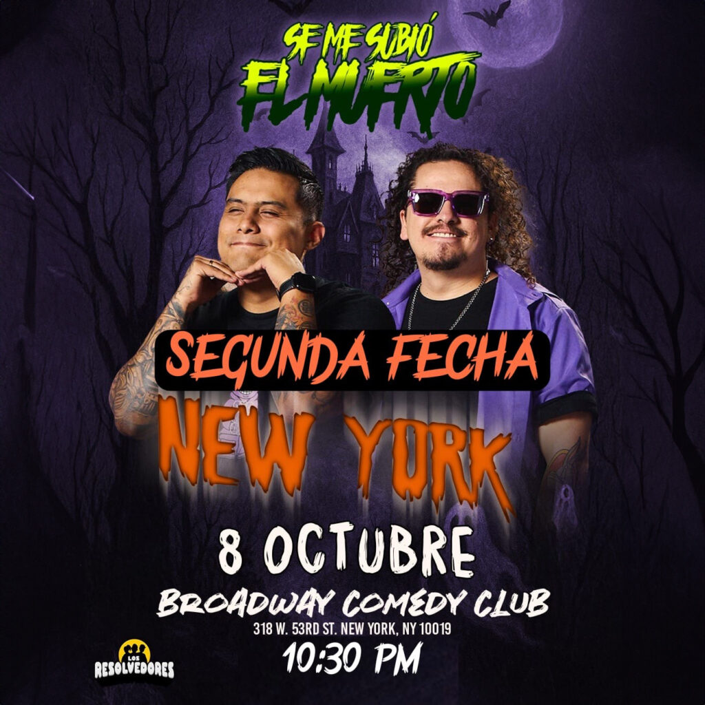 Photo of SE ME SUBIÓ EL MUERTO – 2DO SHOW EN NUEVA YORK