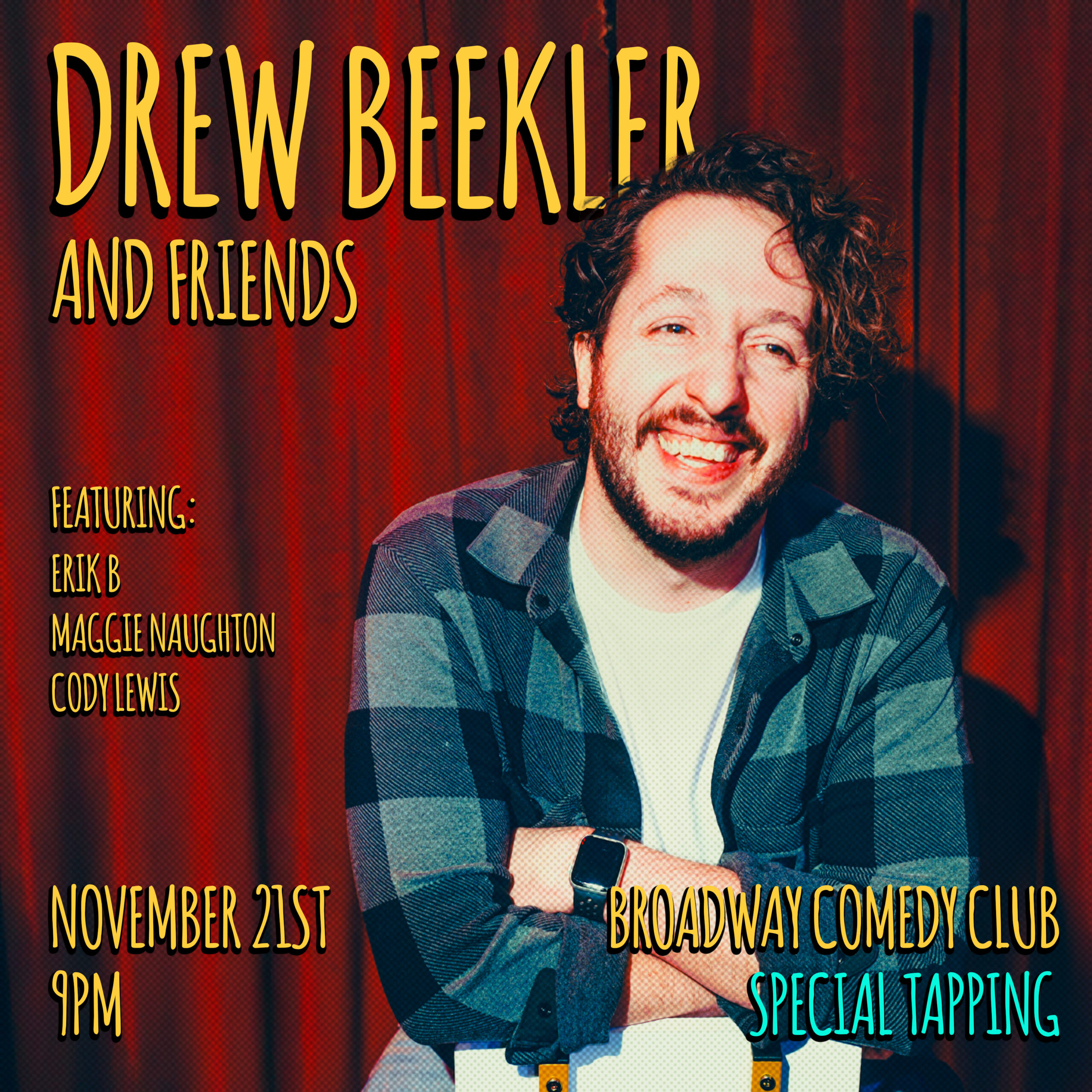November 21st Special Tapping Drew Beekler and Friends